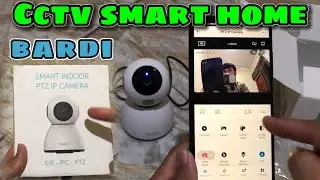 Review lengkap Cctv Indoor bardi smart ip camera - Cara setting Cctv indoor merek bardi