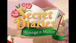 Secret Diaries - Manage a Manor: Cutscenes (Subtitles)