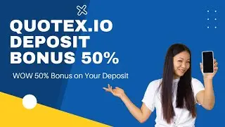 Quotex 50% Deposit Bonus Code - November 2021 - Hurry Up.