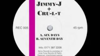 Jimmy J & Cru-L-T - Six Days
