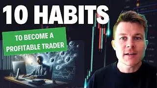 10 Best Habits For Traders That Will Make You Profitable