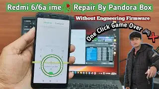 Redmi 6/6a imei Repair By Pandora Box || Redmi 6a imei Repair || Love Mobile