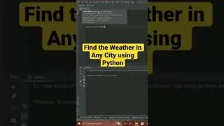 Find the Weather in Any City using Python