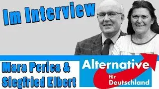 Interview mit Mara Perica & Siegfried Elbert - AfD 🎤🎬