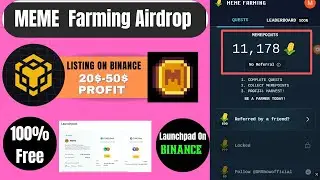 Today New Airdrop | MEME Farming Airdrop | Free $MEME token | Binance Launchpad | Earn free Crypto