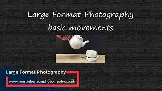 Large Format Photography