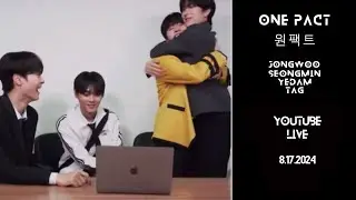 ONE PACT #원팩트 #ワンパクト YouTube Live from Japan (Sat 8.17.24) #jongwoo #yedam #tag #seongmin #ユンジョンウ