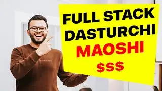 FULL STACK DASTURCHILA NIMA ISH QILADI???