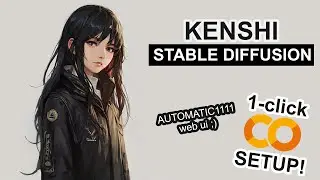 Kenshi - Stable Diffusion 1-CLICK Google Colab Setup