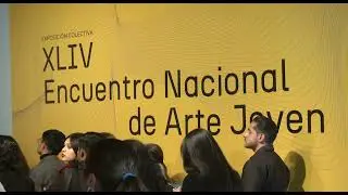 XLIV Encuentro Nacional de Arte Joven 2024