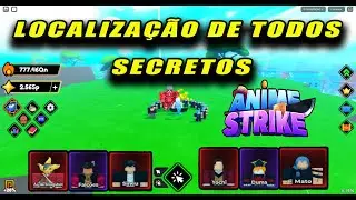 LOCALIZAÇÃO DE TOSOS CHEFES SECRETOS! ANIME STRIKE SIMULATOR-roblox