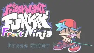 FNF Mod | Full Bombastic Song | Friday Night Funkin' - Fruit Ninja
