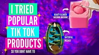I Tried Popular Tik Tok Products So You Don’t Have To