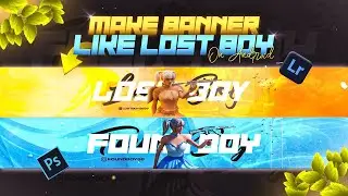 Make Yt channel banner like @LostBoyPubg  on Android| Graphilic