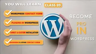 How to Create a Contact Form in WordPress  | Complete WordPress Web development  Course #09