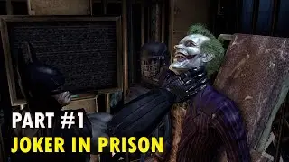 Batman: Arkham Asylum | Part #1 Walkthrough | JOKER IN PRISON