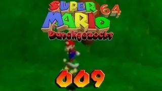 Super Mario 64 - Durchgezockt Episode 9