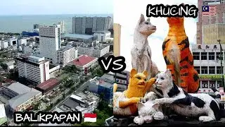 KEMAJUAN KOTA BALIKPAPAN & KOTA KUCHING SERAWAK