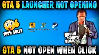 How to solve GTA 5 launcher not opening | solve gta 5 not opening | gta 5 starting problem fix