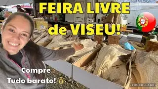 Conheça a FEIRA de VISEU! É tudo barato! 🇵🇹