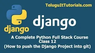 Django full course in telugu | How to Upload Django Project to GitHub