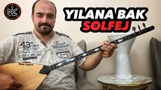 YILANA BAK - SOLFEJ (KARA DÜZEN)