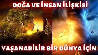 Ekoloji ve Ekosistem; Doğru Hayatın Kaynağı