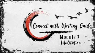 Intuitive Writer Activation #7 - Connect with Writing Guide, Guided Meditation