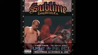 Sublime - 3 Ring Circus Live  (Full Album)