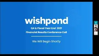 Wishpond's Fourth Quarter and Fiscal Year End 2021 Conference Call