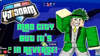 🔄 Mad City But It’s In Reverse! 🔄