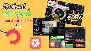 Mudah Membuat thumbnail dengan KINEMASTER
