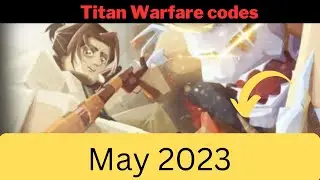 Titan Warfare codes May 2023 Free Rewards