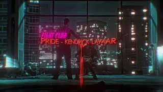 Fight Club Edit - Maybe I Wasn't There (PRIDE By Kendrick Lamar - Slowed Reverb)