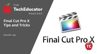 How to use Final Cut Pro X