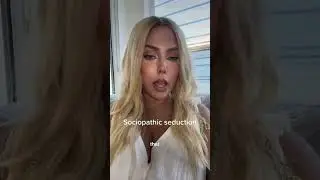 Seduction Advice From a Sociopath 