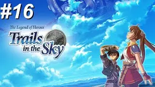 What a nice dinner and nothing else... | Ron plays The Legend of Heroes: Trails in the Sky Pt16