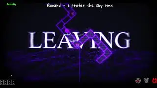 renard - i prefer the sky rmx (adofai chart by sleepy neko)