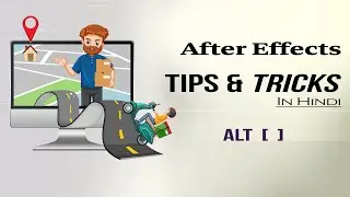 Work Fast on After Effects Tips & Tricks | After Effects पे  Fast work कैसे करे।
