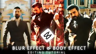 Body effect video editing | Blur effect and Body effect video editing Capcut |Darkroom piyush Ingle