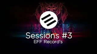 Sessions #3 - EFF Record's