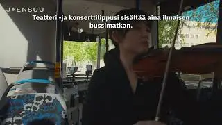 Teatteri- ja konserttilippu käy bussilippuna Joensuussa, Kontiolahdella ja Liperissä.