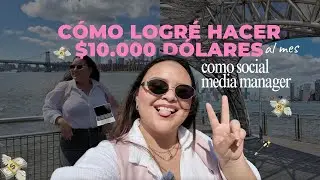 Cómo logré hacer $10.000 dólares como social media manager
