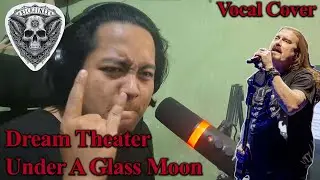 Dream Theater Under A Glass Moon - Vocal Cover By Rickjinx