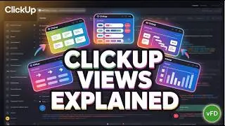 ClickUp Views Guide Made Easy [Shortcut]