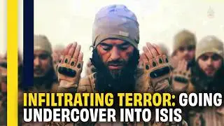 Inside ISIS: How I Infiltrated the Islamic State