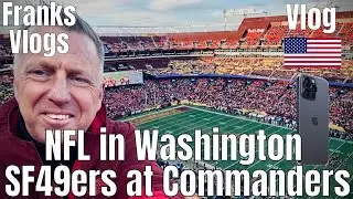 NFL  🇺🇸 Football in Washington Commanders vs  SF 49ers USA Vlog 🇺🇸