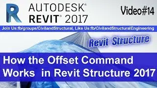 How to Use Offset Command in Revit Structure 2017 V#14