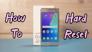 How To Hard Reset Samsung Galaxy J2 Prime | Tutorials