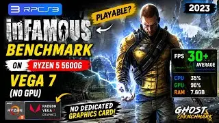 Infamous RPCS3 Benchmark On Ryzen 5 5600G Vega 7 (NO GPU) 2023 || Ghost Benchmark.